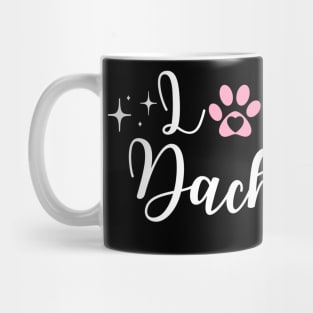 I love My Dachshund White Mug